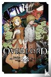 Emily, Balistrieri, Miyama, Hugin, Maruyama, Kugane, Gancio, Rochelle - Overlord, Vol. 14 (manga)