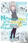 Pistillo, Bianca, Shipley, Karie, Shipley, Krista, Tanigawa, Nico - No Matter How I Look at It, It's You Guys' Fault I'm Not Popular!, Vol. 18