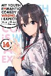 Ward, Jennifer, 8, Ponkan, Watari, Wataru - My Youth Romantic Comedy Is Wrong, As I Expected, Vol. 14 (light novel)