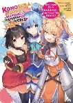 Blackman, Abigail, Steinbach, Kevin, Mishima, Kurone, Akatsuki, Natsume - Konosuba: God's Blessing on This Wonderful World! Memorial Fan Book