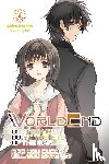 Kareno, Akira, Ue, Ue - WorldEnd: What Do You Do at the End of the World? Are You Busy? Will You Save Us?, Vol. 4