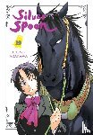 Blackman, Abigail, Haley, Amanda, Arakawa, Hiromu - Silver Spoon, Vol. 10