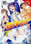 Akashiba Eto Mori, Ruzuru - DIVE!!, Vol. 1
