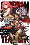 Quintessenza, Anthony, Sakaeda, Kento, Steinbach, Kevin, Kagyu, Kumo - Goblin Slayer Side Story: Year One, Vol. 1 (manga)