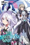 Okiura, Okiura, Miyazaki, Yuu - The Asterisk War, Vol. 10 (light novel)