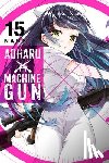Naoe, Naoe - Aoharu X Machinegun, Vol. 15