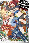 Gaippe, Andrew, Shrager, Barri, Omori, Fujino, Haimura, Kiyotaka - Is It Wrong to Try to Pick Up Girls in a Dungeon? On the Side: Sword Oratoria, Vol. 9 (manga)