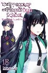 Ishida, Kana, Sato, Tsutomu - The Irregular at Magic High School, Vol. 18 (light novel)
