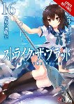 Mikumo, Gakuto, Manyako, Manyako - Strike the Blood, Vol. 16 (light novel)