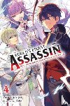 Reia, Reia, Tsukiyo, Rui - The World's Finest Assassin Gets Reincarnated in Another World as an Aristocrat, Vol. 4 (light novel)