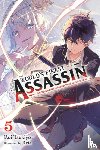 Reia, Reia, Tsukiyo, Rui - The World's Finest Assassin Gets Reincarnated in Another World as an Aristocrat, Vol. 5 (light novel)