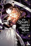 Summers, Eleanor, Blakeslee, Lys, Tanabe, Yugata - The Splendid Work of a Monster Maid, Vol. 1