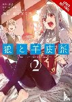Jasmine, Christie, Hidori, Hidori, Hasekura, Isuna, Christie, Phil - Wolf & Parchment, Vol. 2 (Manga)