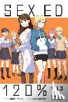 Haley, Amanda, Hotomura, Hotomura, Tataki, Kikiki, Linsley, Sara - Sex Ed 120%, Vol. 3