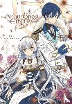 Odell, David, INA, Blakeslee, Lys, Yuna, Yuna - The Abandoned Empress, Vol. 4 (comic)