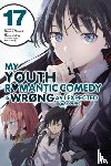 Pistillo, Bianca, Ward, Jennifer, Io, Naomichi, 8, Ponkan - My Youth Romantic Comedy Is Wrong, As I Expected @ comic, Vol. 17 (manga)