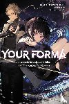 Kikuishi, Mareho, Nozaki, Tsubata - Your Forma, Vol. 1