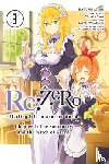 Atori, Haruno, Bourque, Jeremiah, Shinichirou, Otsuka, Gancio, Rochelle - Re:ZERO -Starting Life in Another World-, Chapter 4: The Sanctuary and the Witch of Greed, Vol. 3 (manga)