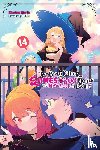 Benio, Benio, Bernhardt, Jasmine, Morita, Kisetsu - I've Been Killing Slimes for 300 Years and Maxed Out My Level, Vol. 14