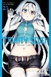 Nao, Akinari, Quintessenza, Anthony, Dashiell, Christine, Saito, Kenji - Trinity Seven, Vol. 25
