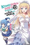 Steinbach, Kevin, Watari, Masahito, Akatsuki, Natsume, Gancio, Rochelle - Konosuba: God's Blessing on This Wonderful World!, Vol. 13 (manga)