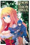 DeLucia, Dale, Kim, Dayeun, Ikeno, Masahiro, Zappon, Yasumo - Banished from the Hero's Party, I Decided to Live a Quiet Life in the Countryside, Vol. 3 (manga)