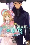 Prowse, Alice, Momoyama, Hinase, Tokiwa, Kujira, Yu-Nagi, Yu-Nagi - The Holy Grail of Eris, Vol. 3 (manga)