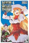 DeLucia, Dale, Kim, Dayeun, Ikeno, Masahiro, Zappon, Yasumo - Banished from the Hero's Party, I Decided to Live a Quiet Life in the Countryside, Vol. 6 (manga)