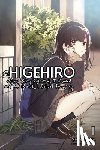 booota, Shauer, Marcus, Inc., MediBang, Shimesaba, Shimesaba - Higehiro: After Being Rejected, I Shaved and Took in a High School Runaway, Vol. 1 (light novel)