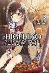 booota, Shauer, Marcus, Inc., MediBang, Shimesaba, Shimesaba - Higehiro: After Being Rejected, I Shaved and Took in a High School Runaway, Vol. 3 (light novel)