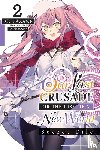 Nekonabe, Ao, Cash, Jan, Sazane, Kei - Our Last Crusade or the Rise of a New World: Secret File, Vol. 2 (light novel)