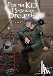 Blackman, Abigail, Sanbe, Kei, Drzka, Sheldon - For the Kid I Saw in My Dreams, Vol. 8