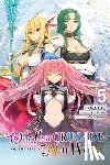 Nekonabe, Ao, Cash, Jan, Sazane, Kei, Okama, Okama - Our Last Crusade or the Rise of a New World, Vol. 5 (manga)