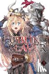 Kagyu, Kumo, Kannatuki, Noboru - Goblin Slayer, Vol. 14 (light novel)