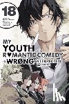 Pistillo, Bianca, Ward, Jennifer, Io, Naomichi, 8, Ponkan - My Youth Romantic Comedy Is Wrong, As I Expected @ comic, Vol. 18 (manga)