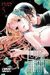 Nibley, Alethea, Nibley, Athena, Kaido, Chitose, Christie, Phil - Love and Heart, Vol. 5