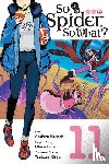 Kakashi, Asahiro, Pistillo, Bianca, Baba, Okina - So I'm a Spider, So What?, Vol. 11 (manga)