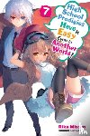 Thrasher, Nathaniel, Misora, Riku, Sacraneco, Sacraneco - High School Prodigies Have It Easy Even in Another World!, Vol. 7 (light novel)