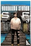Shinkawa, Gonbe, Paul, Stephen, Tanaka, Tatsuyuki, Isukari, Yuba - Yokohama Station SF, Vol. 3 (manga)