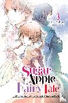 Aki, Aki, Mikawa, Miri, Wilder, Nicole - Sugar Apple Fairy Tale, Vol. 3 (light novel)
