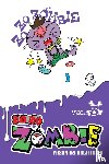 Pistillo, Bianca, Nagatoshi, Yasunari - Zo Zo Zombie, Vol. 5