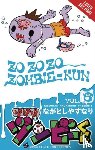 Pistillo, Bianca, Nagatoshi, Yasunari - Zo Zo Zombie, Vol. 6