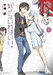 Kantoku, Kantoku, Gifford, Kevin, Hirasaka, Yomi - A Sister's All You Need., Vol. 6 (light novel)