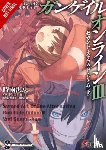 Sigsawa, Keiichi, Kuroboshi, Kohaku, Kawahara, Reki - Sword Art Online Alternative Gun Gale Online, Vol. 3 (light novel)