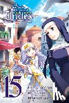 Prowse, Alice, Kogino, Chuya, Kamachi, Kazuma - A Certain Magical Index, Vol. 15 (manga)