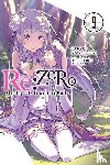 Otsuka, Shinichirou, Nagatsuki, Tappei - Re:ZERO -Starting Life in Another World-, Vol. 9 (light novel)