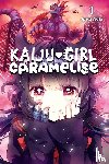Blakeslee, Lys, Aoki, Spica, Engel, Taylor - Kaiju Girl Caramelise, Vol. 1