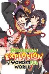 Morino, Kasumi, Steinbach, Kevin, Akatsuki, Natsume, Gancio, Rochelle - Konosuba: An Explosion on This Wonderful World!, Vol. 1 (manga)