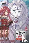 Inumajin, Kochimo - Woof Woof Story: I Told You to Turn Me Into a Pampered Pooch, Not Fenrir!, Vol. 3 (light novel)