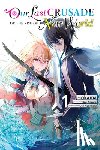 Kim, Dayeun, Cash, Jan, Sazane, Kei, Okama, Okama - Our Last Crusade or the Rise of a New World, Vol. 1 (manga)